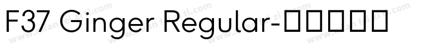 F37 Ginger Regular字体转换